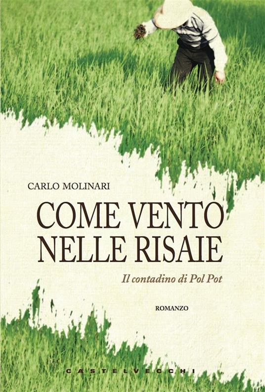 Come vento nelle risaie - Carlo Molinari - ebook