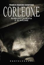 Corleone. Romanzo di mafia e di dolore