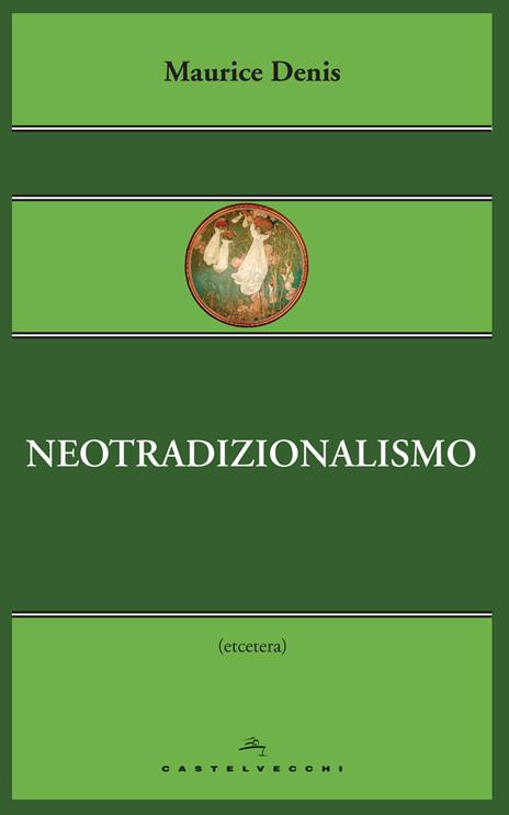 Neotradizionalismo - Maurice Denis - copertina