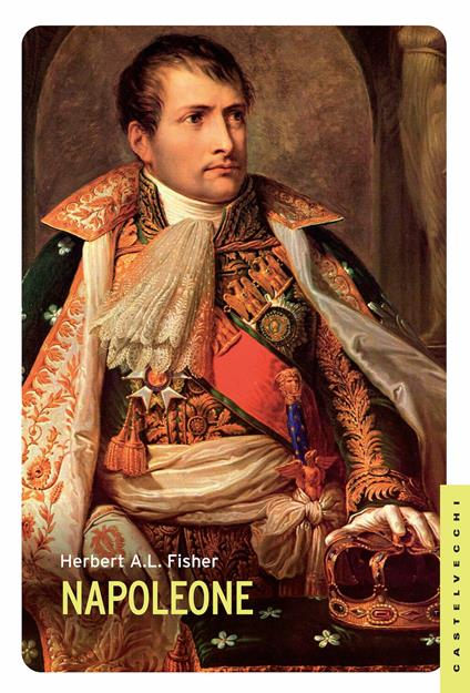 Napoleone - Herbert A. Fisher - ebook