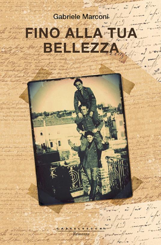 Fino alla tua bellezza - Gabriele Marconi - ebook