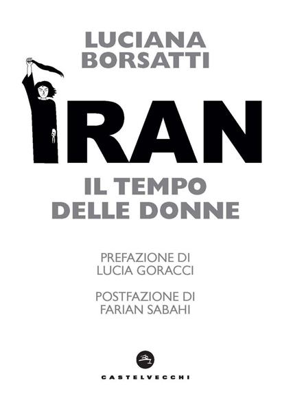 Iran. Il tempo delle donne - Luciana Borsatti - ebook