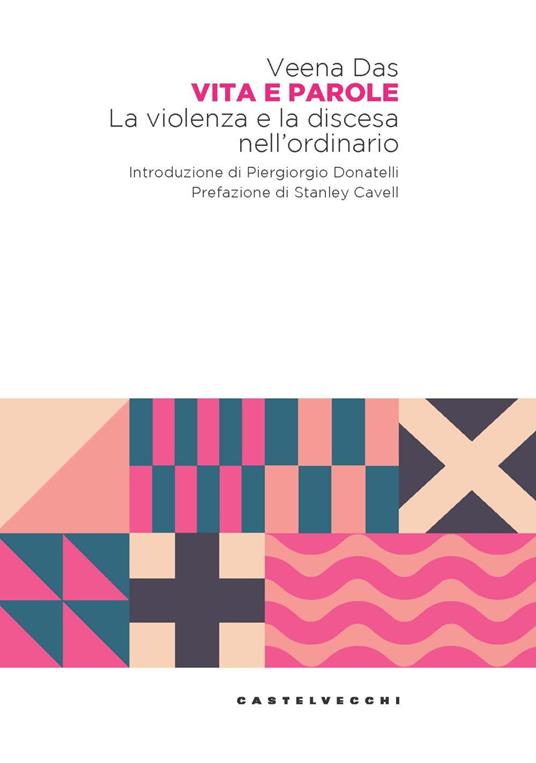 Vita e parole. La violenza e la discesa nell'ordinario - Veena Das - copertina