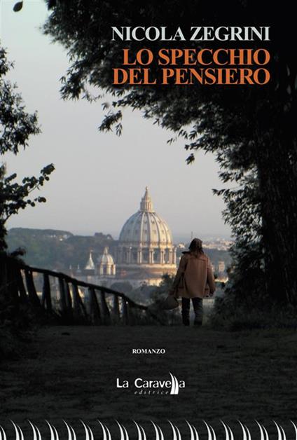 Lo specchio del pensiero - Nicola Zegrini - ebook