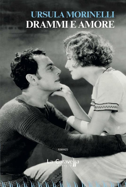 Drammi e amore - Ursula Morinelli - copertina