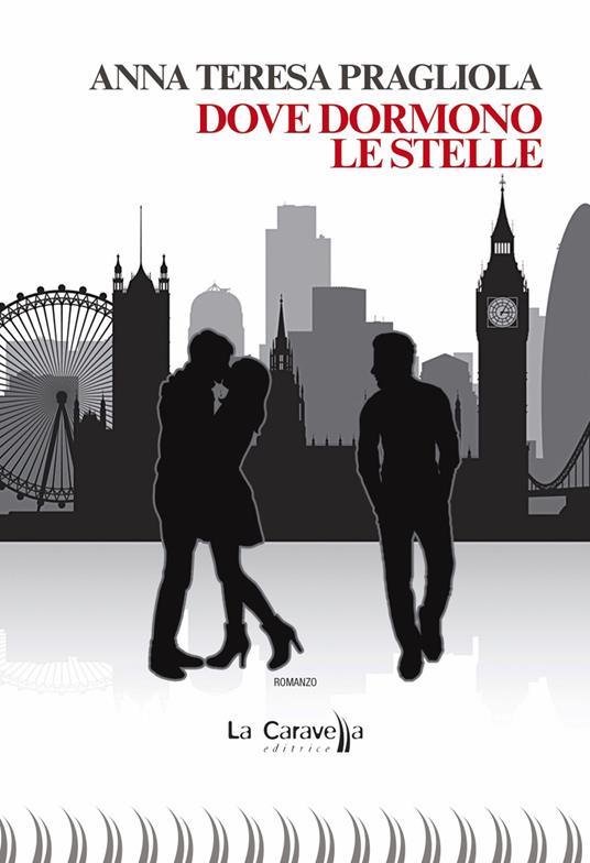 Dove dormono le stelle - Anna Teresa Pragliola - copertina