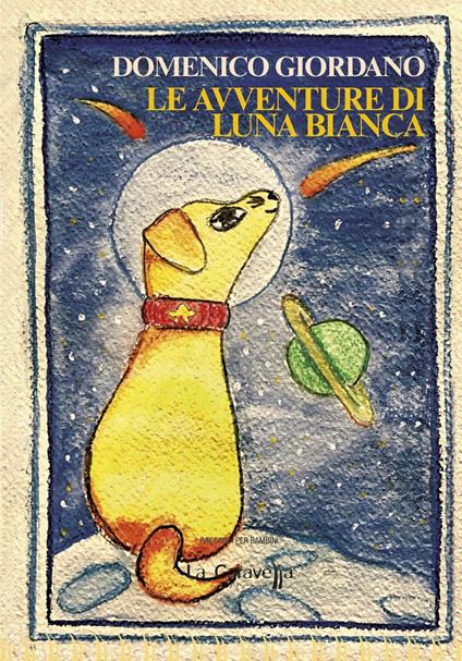Le avventure di Luna Bianca - Domenico Giordano - copertina