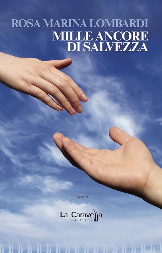 Mille ancore di salvezza - Rosa Marina Lombardi - copertina