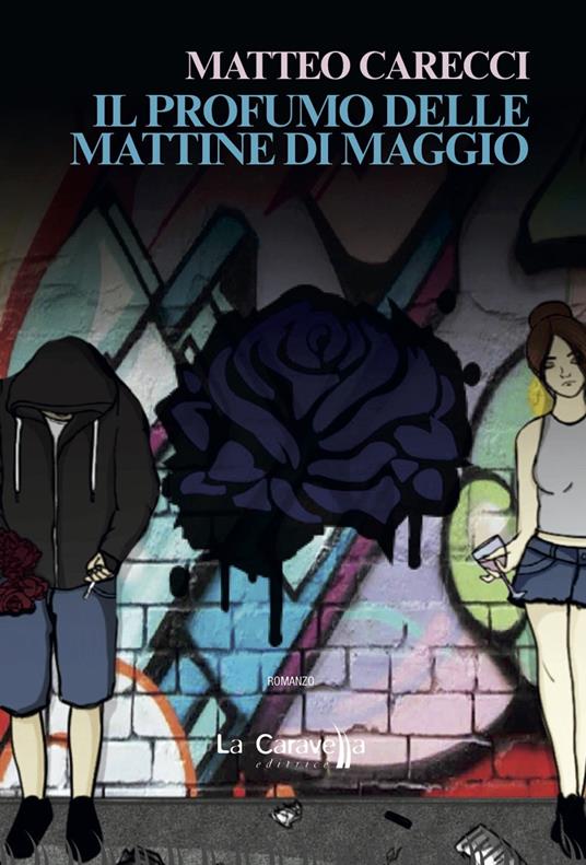 Il profumo delle mattine di maggio - Matteo Carecci - copertina