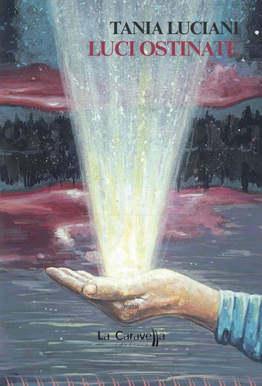 Luci ostinate - Tania Luciani - copertina