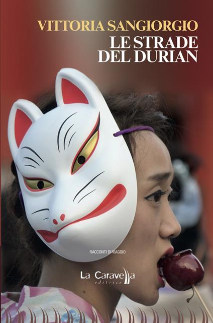 Le strade del durian - Vittoria Sangiorgio - copertina