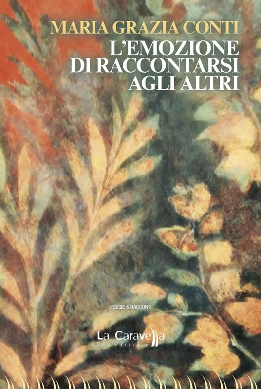 L'emozione di raccontarsi agli altri - Maria Grazia Conti - copertina