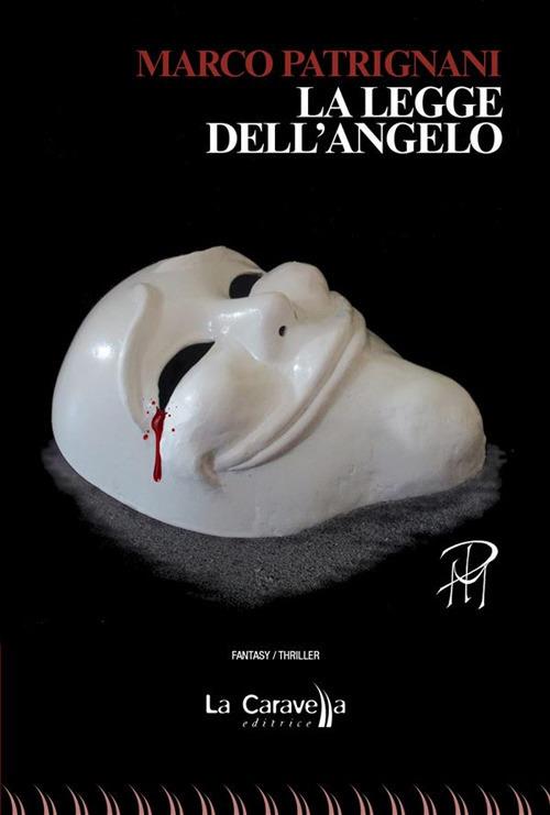La legge dell'angelo - Marco Patrignani - ebook