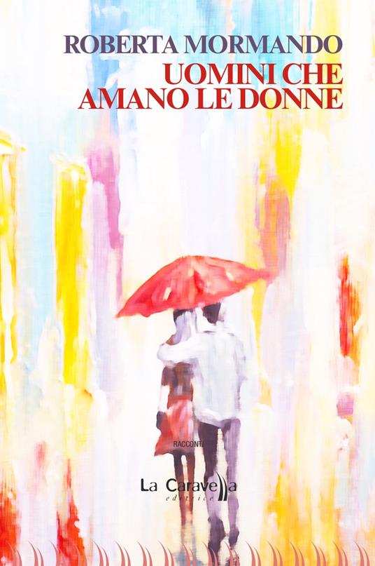 Uomini che amano le donne - Roberta Mormando - copertina