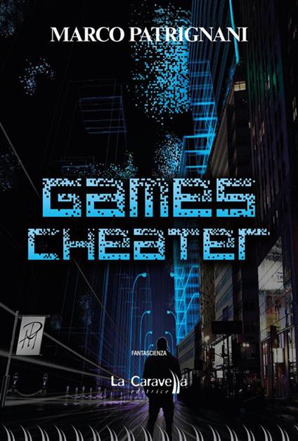 Games Cheater - Marco Patrignani - ebook