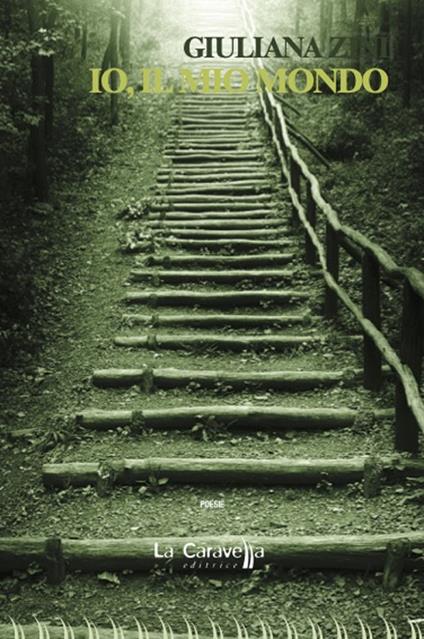 Io, il mio mondo - Giuliana Zini - copertina
