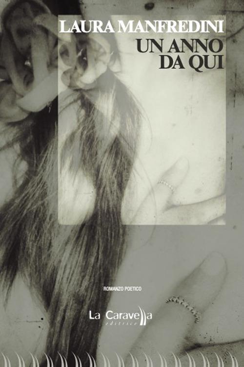 Un anno da qui - Laura Manfredini - copertina