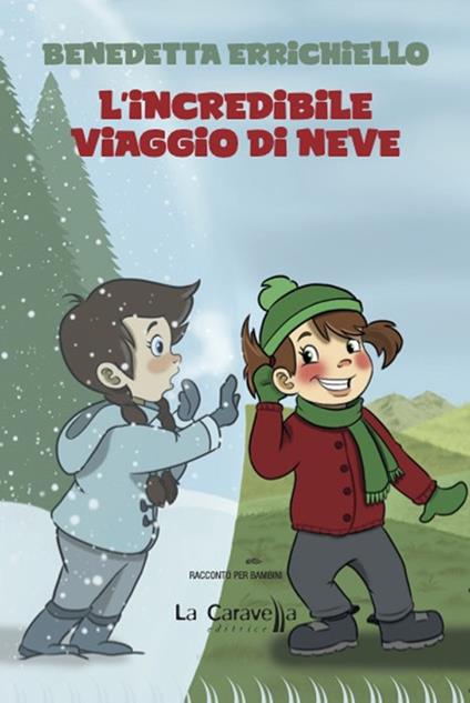 L'incredibile viaggio di Neve - Benedetta Errichiello - copertina