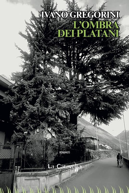 L'ombra dei platani - Ivano Gregorini - copertina