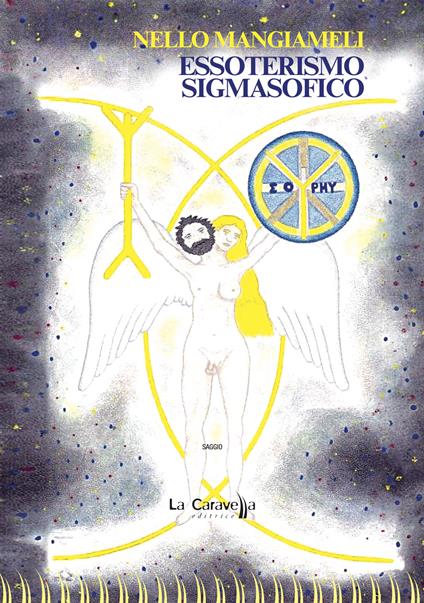 Essoterismo sigmasofico - Nello Mangiameli - copertina