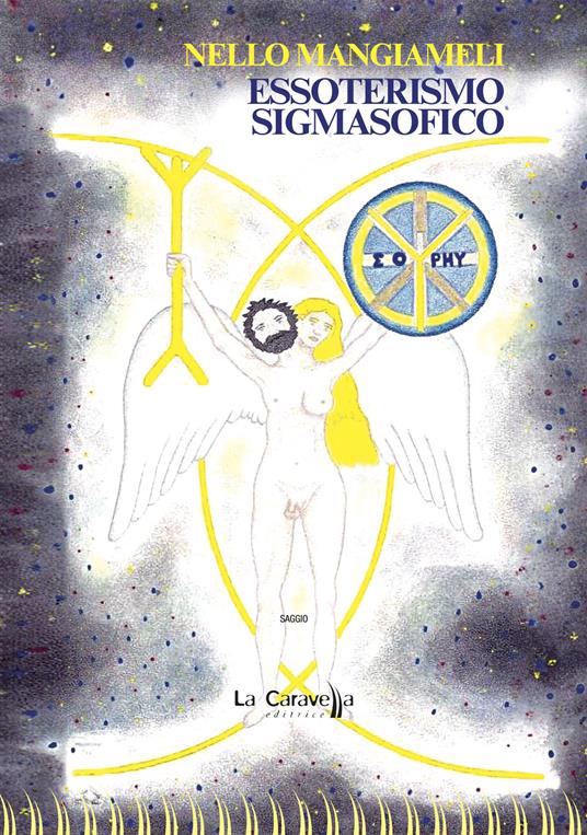 Essoterismo sigmasofico - Nello Mangiameli - copertina