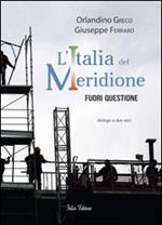 L' Italia del meridione. Fuori questione