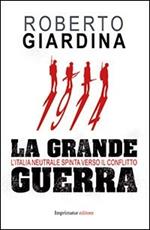 1914. La grande guerra
