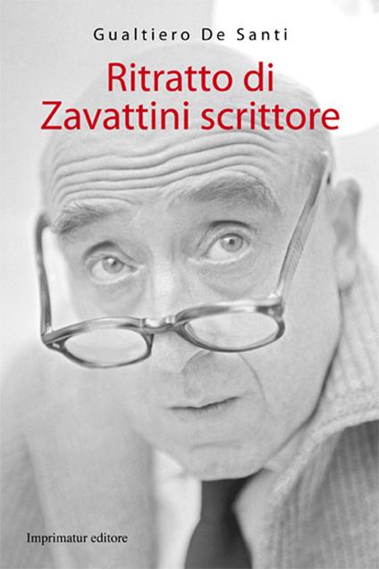 Ritratto di Zavattini scrittore - Gualtiero De Santi - copertina