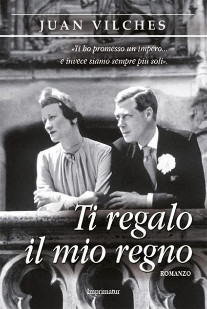 Ti regalo il mio regno - Juan Vilches - copertina