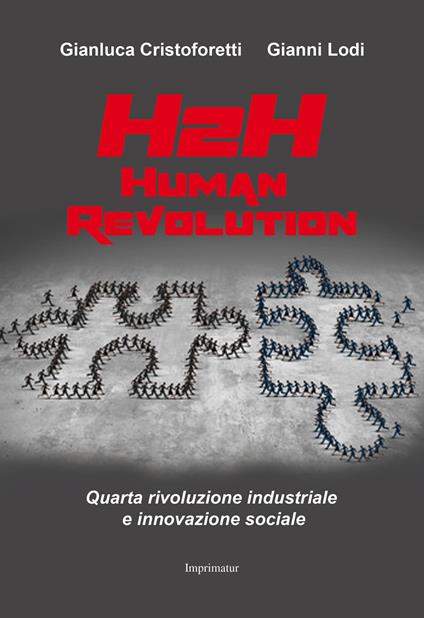 Human revolution - Gianluca Cristoforetti,Gianni Lodi - copertina