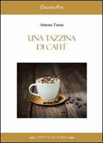 Una tazzina di caffè
