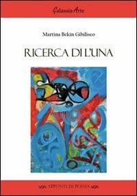 Ricerca di l'una - Martina Belkin Gibilisco - copertina