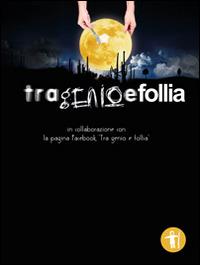 Tra genio e follia - copertina