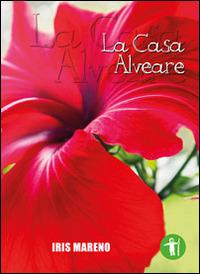 La casa Alveare - Iris Mareno - copertina