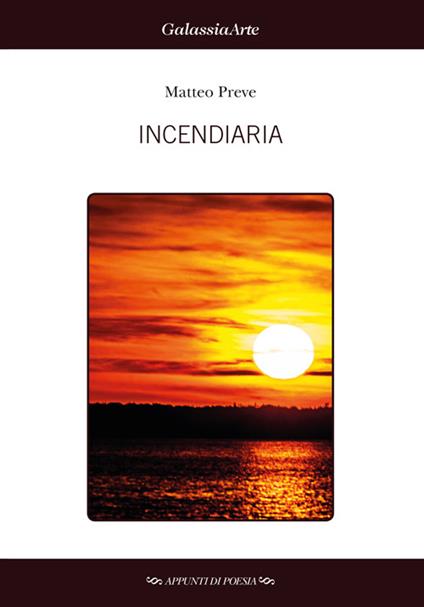 Incendiaria - Matteo Preve - copertina