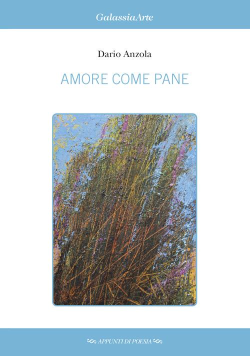 Amore come pane - Dario Anzola - copertina