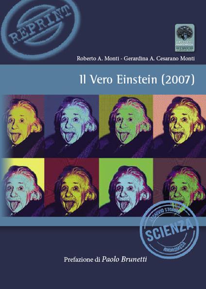 Il vero Einstein (2007) - Roberto A. Monti,Gerardina Monti A. Cesarano - copertina
