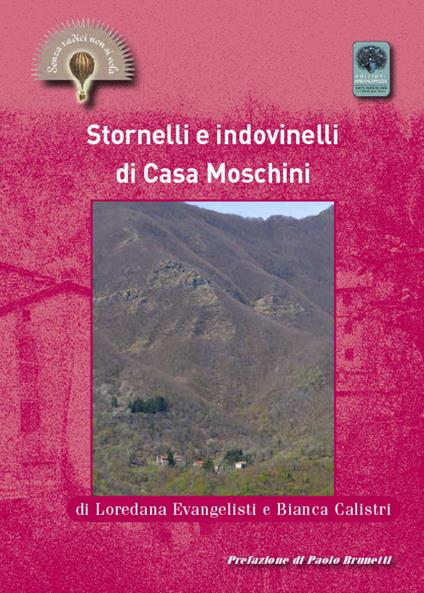 Storie e indovinelli di Casa Moschini - Loredana Evangelisti,Bianca Calistri - copertina
