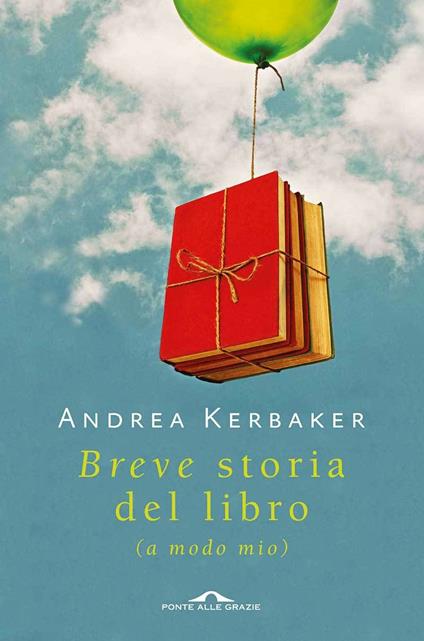 Breve storia del libro (a modo mio) - Andrea Kerbaker - copertina