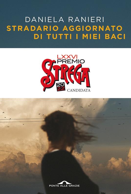 Stradario aggiornato di tutti i miei baci - Daniela Ranieri - copertina