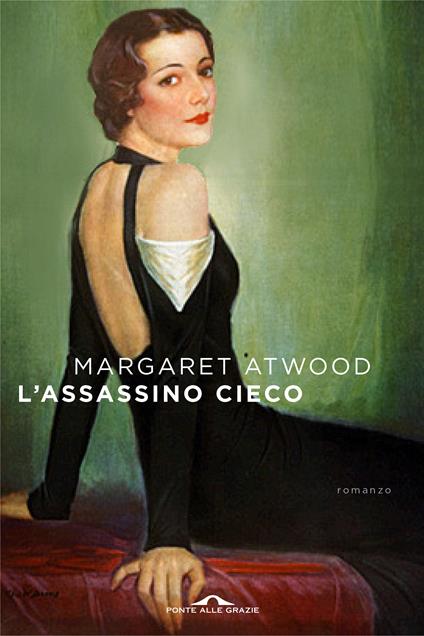 L' assassino cieco - Margaret Atwood,Raffaella Belletti - ebook