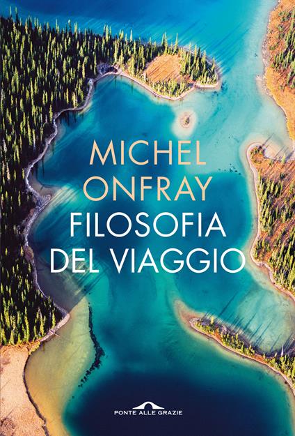Filosofia del viaggio - Michel Onfray - copertina