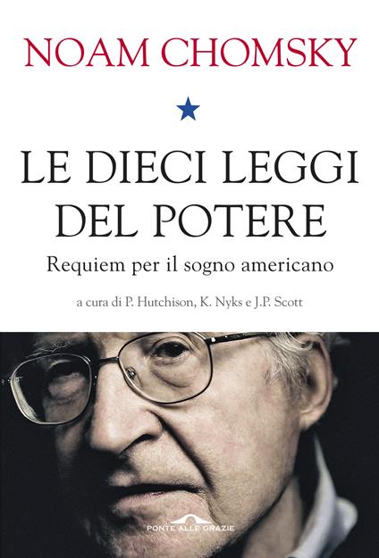 Le dieci leggi del potere. Requiem per il sogno americano - Noam Chomsky - copertina
