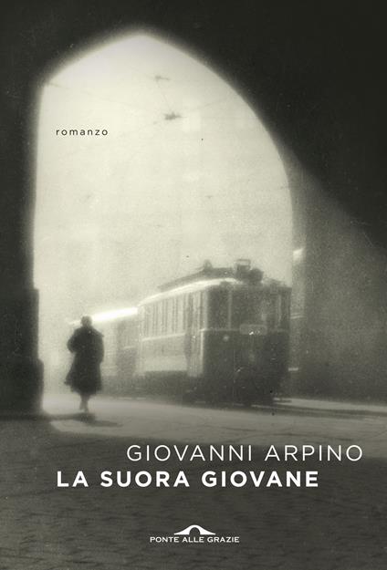 La suora giovane - Giovanni Arpino - copertina