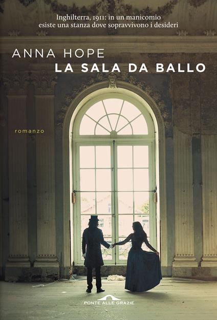 La sala da ballo - Anna Hope,Guido Calza - ebook