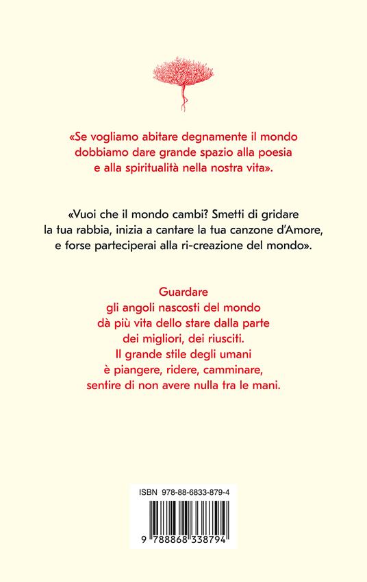 Accorgersi di essere vivi. Un breviario per chi ha perso la via - Franco Arminio,Guidalberto Bormolini - 4