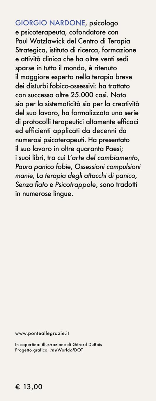 La nobile arte della persuasione. La magia delle parole e dei gesti - Giorgio Nardone - 3