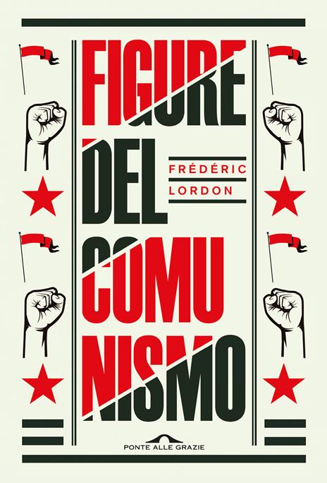 Figure del comunismo - Frédéric Lordon - copertina