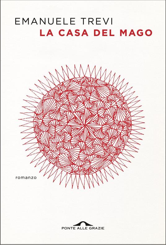 La casa del mago - Emanuele Trevi - ebook