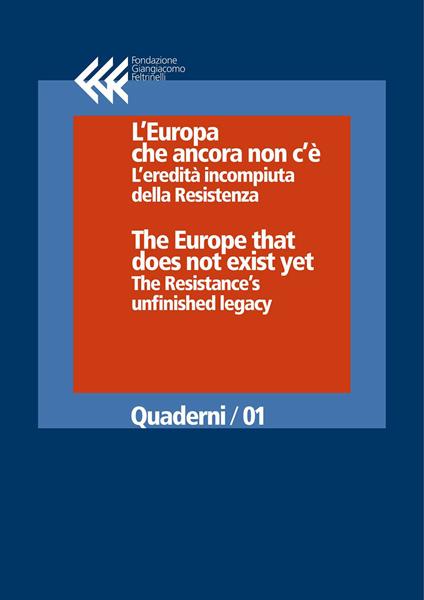 L' Europa che ancora non c'è. L'eredità incompiuta della Resistenza - Piero S. Graglia - ebook